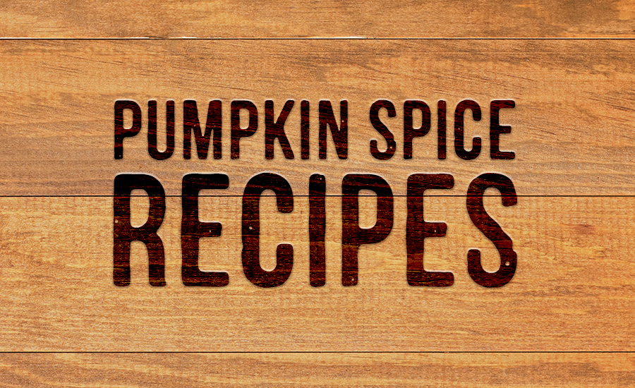 Pumpkin Spice Recipes for Fall